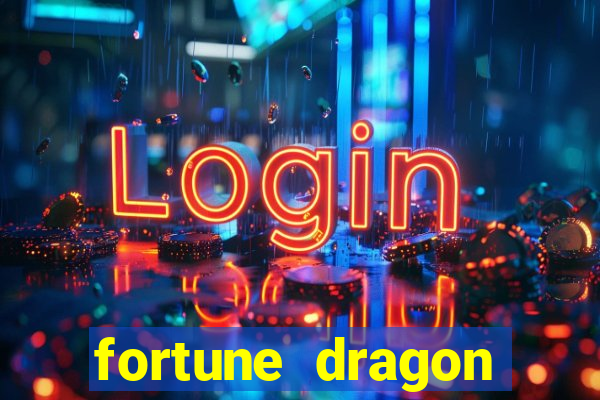 fortune dragon ganho certo demo